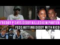 Freddy P Confess Diddy K!lled Kim Porter Sean Combs Getting H!t With A R!co