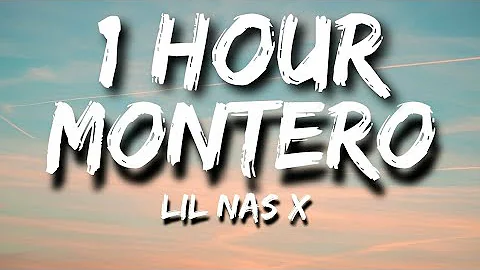 Lil Nas X - MONTERO (Call Me By Your Name) (Lyrics) 🎵1 Hour