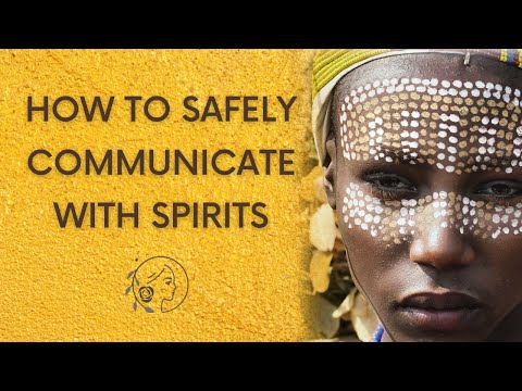 8 Ground Rules For Safe Communication With Spirits | Shamanic Awakening.