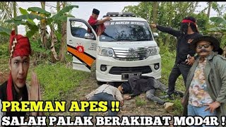PREMAN SADIS APES SALAH CARI LAWAN KENA IMBAS !! pendopo