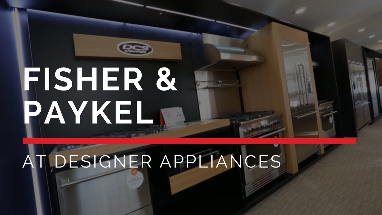 Fisher & Paykel and DCS at Designer Appliances in Bedminster New Jersey