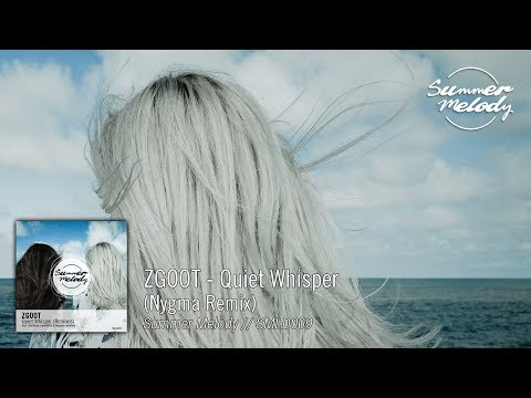 ZGOOT — ZGOOT - Quiet Whisper (Nygma Remix) [SMLD009 Preview]