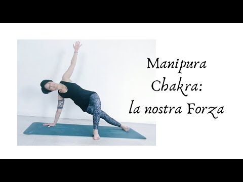 Manipura Chakra: la nostra Forza