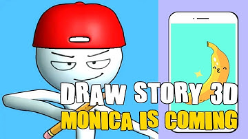 Draw Story 3D MONICA IS COMING GAMEPLAY