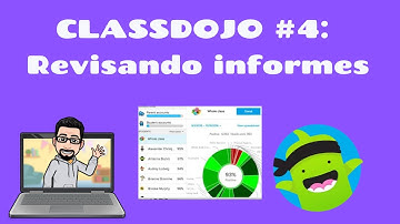 TUTORIAL CLASSDOJO #4: Revisando informes