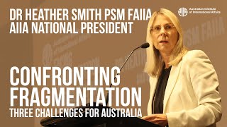 Confronting Fragmentation: Three Challenges for Australia