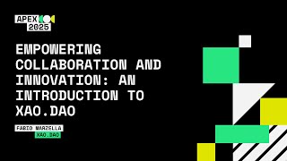 Empowering Collaboration and Innovation: An Introduction to XAO.DAO, Fabio Marzella
