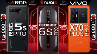 ROG Phone 5s Pro vs RED Magic 6S Pro vs VIVO X70 Pro Plus (888+)Full Comparison | Must Watch