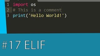 #17 TUTORIAL DE PYTHON - CONDICIONAIS O ELIF