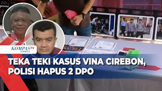 Hapus 2 DPO, Polisi: Buron Kasus Vina Cirebon Hanya Pegi