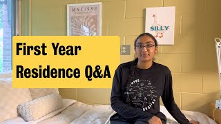 First-Year Residence Q&A