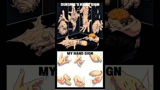 My hand sign😅#sukuna #anime #animeshorts #foryou
