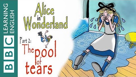 The pool of tears: Alice in Wonderland part 2