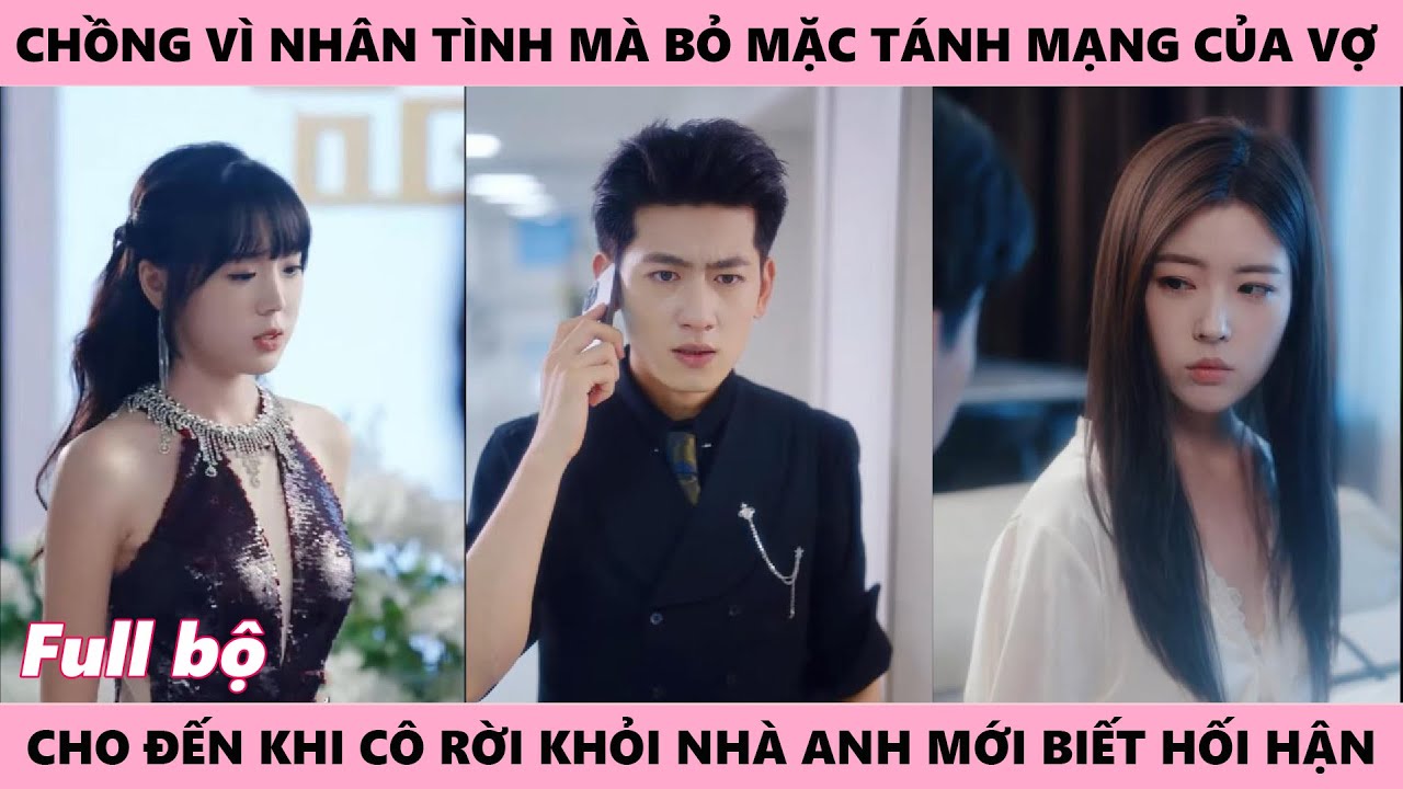 Cô Âm Thầm Ký Đơn Ly Hôn Rời Đi Khiến Chồng Hối Hả Chạy Đi Van Xin Nhưng Cô Không Thể Đi Cùng Về Sau