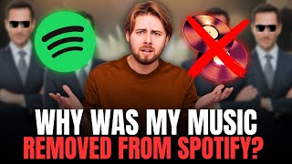 Why Was My Music REMOVED from Spotify? (Explained)