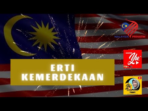 ERTI KEMERDEKAAN | MomenNegaraku Merdeka2020 kitabantukita