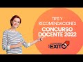 Tips y Recomendaciones En El Concurso Docente 2022