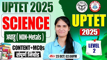 UPTET 2025 : Science | Non Metal, Science Practice Set #14, UPTET Science By Nidhi Mam