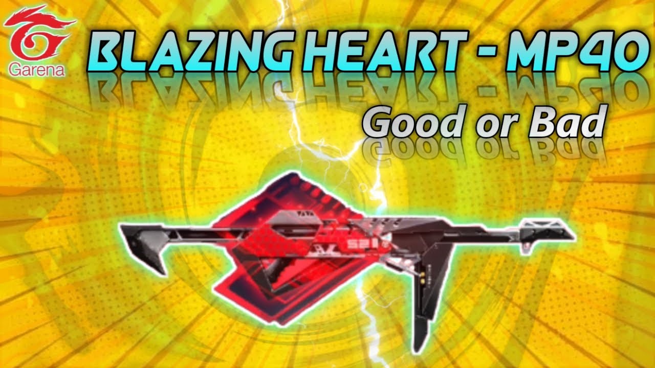 Blazing heart mp40 skin good or bad | mp40 best skin free fire | garena free fire | bangla