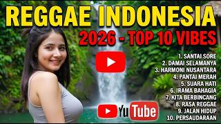 FULL ALBUM REGGAE SANTUY PARAH 2026 🎶 Temani Malam Minggu