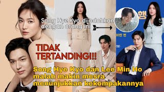 Song Hye Kyo dijodohkan dengan Gong Yoo, Malah makin mesra dengan Lee Min Ho #songhyekyo #leeminho