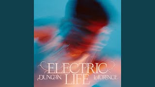 Electric Life - Duncan Laurence