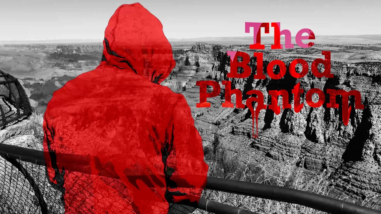 The Blood Phantom