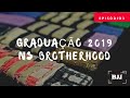 Graduação 2019- Ns brotherhood