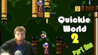 Quickie World 2: Now Its Luigis Turn! (PART 1) Super Mario Kaizo