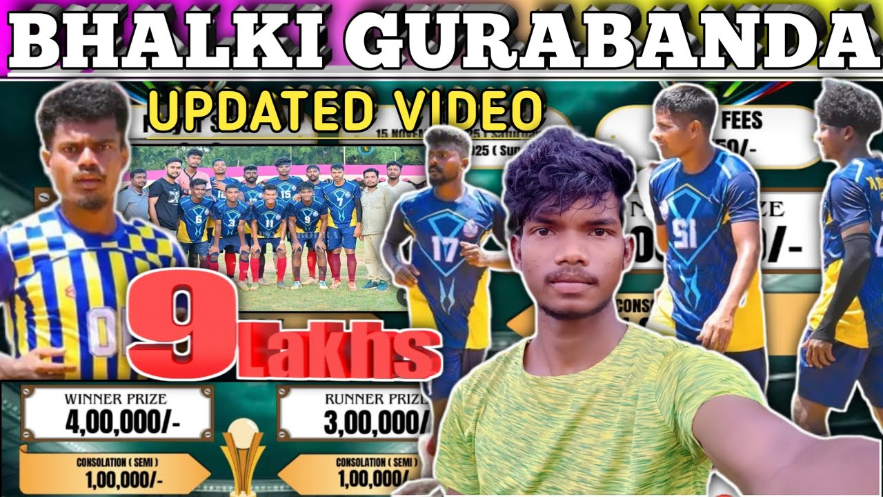 Bhalki Football Tournament Handbill Updated Video 2025/9 Lakhs Dhamaka 
