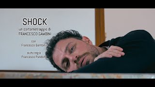 SHOCK [Short Film]