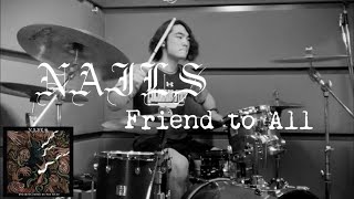 Nails - Friend to All 【DRUMCOVER】Tomohiro Uchigasaki