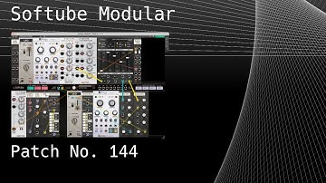 No. 144 – Softube Modular (Model 82 LFO, Rings, LPG, VCF8, Signal Tool, TSAR-1)