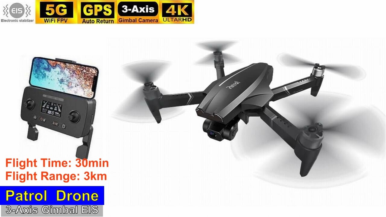 Patrol GPS 3Axis Gimbal 4K Long Range Brushless Drone Just Released