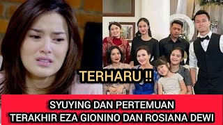 BIKIN TERHARU,SYUTING DAN PERTEMUAN TERAKHIR EZA GIONINO DAN ROSIANA DEWI,,