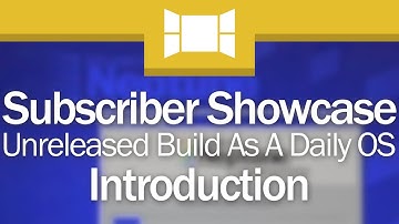 Subscriber Showcase 2: Unreleased Build As A Daily Driver (Introduction)