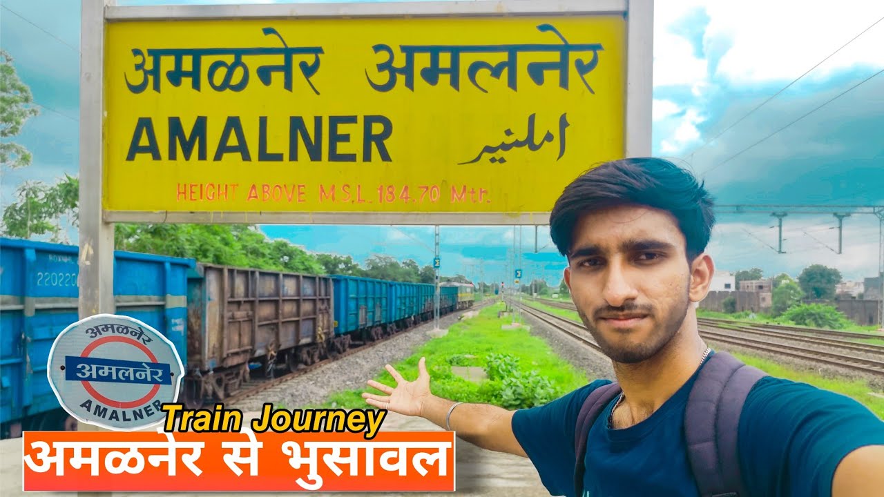 Amalner To Bhusawal Train Journey Exprience - Explore Amalner Raliway Station 🚆