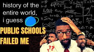 history of the entire world, i guess | PUBLIC SCHOOL Student Reacts