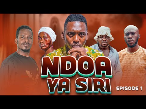 NDOA YA SIRI EPISODE 1 Clamvevo Snakeboy