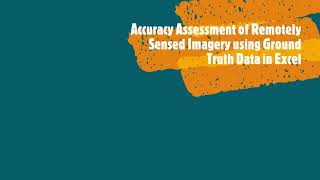 OVERALL ACCURACY | CONFUSION MATRIX | USER'S AND PRODUCER'S ACCURACY | OMISSION | COMMISSION ERROR