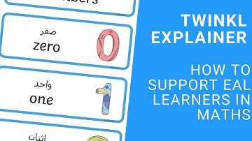 Supporting EAL Learners with Maths | Twinkl