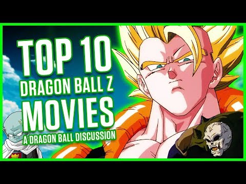 top-10-dbz-movies-ever-explained-|-dragonball-discussion