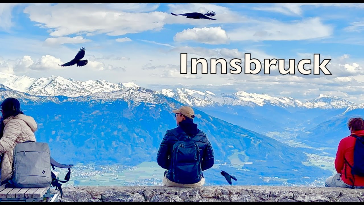 a weekend in the Austrian Alps -  Innsbruck