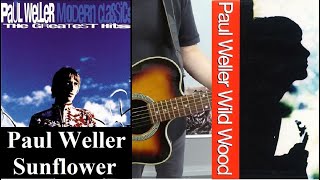 Vignette de la vidéo "Paul Weller - Sunflower - Acoustic Cover - Version 2"