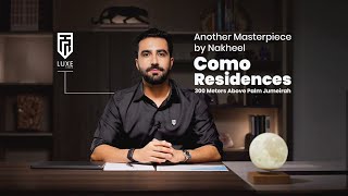 Como Residences by Nakheel | 71 Floors of Luxury on Palm Jumeirah