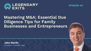 Mastering M&A Due Diligence for Family Businesses with John Martin | Micah Brandenburg