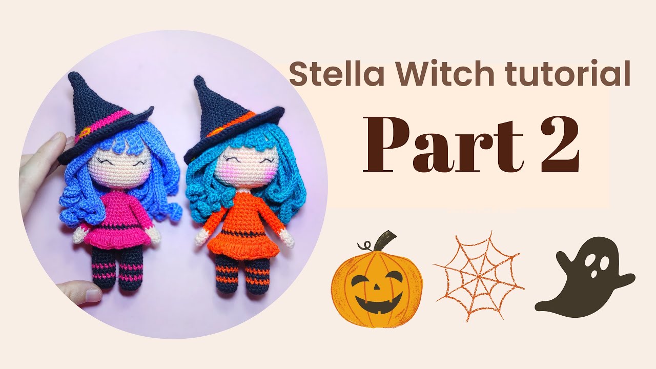 #19 How to crochet Witch doll | Stella Witch free crochet  tutorial part 2/2  Halloween season