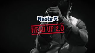 Nasty C – Head Up (Official Lyrics Video) | Never Give Up @NastyC #headup #nastyc #hiphoplyrics 