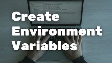 How to Create Environment Variables on Windows - Easy!