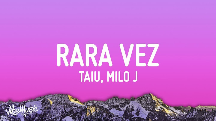 Taiu, Milo j - Rara Vez (Letra/Lyrics)  | 1 Hour Sweet Lyrics